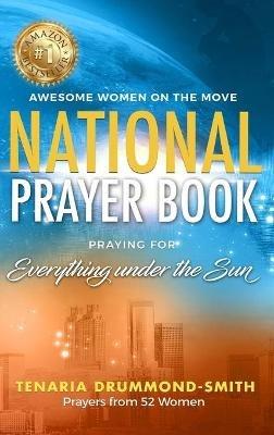 Awotm: Praying for Everything Under the Sun - Tenaria Drummond-Smith - cover
