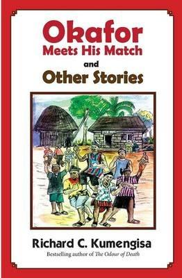 Okafor Meets his Match - Richard C Kumengisa - cover