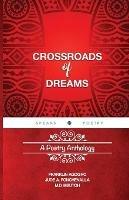Crossroads of Dreams: A Poetry Anthology - Franklin Agogho,Jude a Fonchenalla,Mbutoh - cover