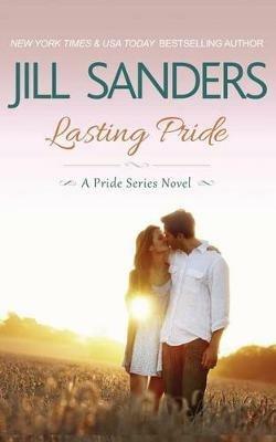 Lasting Pride - Jill Sanders - cover