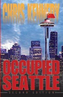 Occupied Seattle - Chris Kennedy - cover