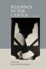 Readings in the Cantos: Volume 1