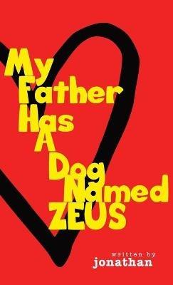 My Father Has A Dog Named Zeus - Jonathan - cover