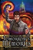 Tomorrow's Memories - Danielle Ackley-McPhail - cover