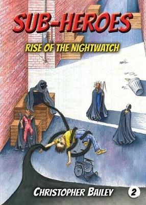 Rise of the Nightwatch - Christopher Bailey - cover