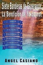 7 Banderas de Esperanza: La Bendicion de Yokdzonot