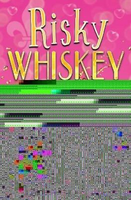 Risky Whiskey - Lucy Lakestone - cover