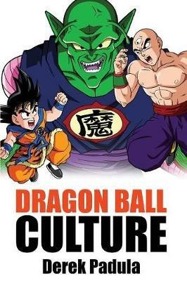 Dragon Ball Culture Volume 5: Demons - Derek Padula - cover