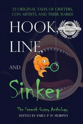 Hook, Line, and Sinker: The Seventh Guppy Anthology - cover
