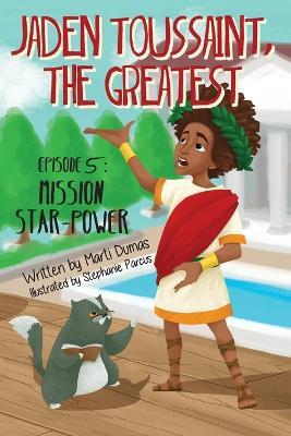 Mission Star-Power: Episode 5 - Marti Dumas - cover