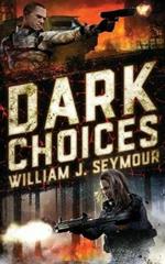 Dark Choices