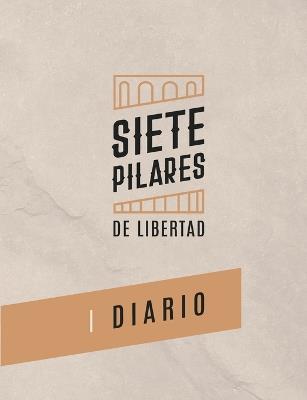 Siete Pilares De Libertad Dairio - Ted Roberts - cover