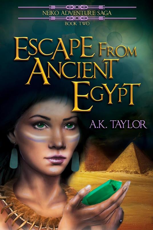 Escape from Ancient Egypt - A.K. Taylor - ebook