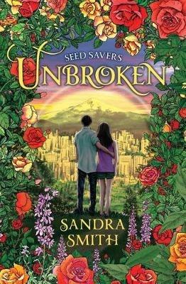 Seed Savers-Unbroken - Sandra Smith - cover