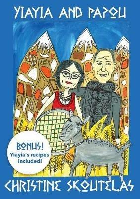 Yiayia and Papou - Christine Skoutelas - cover