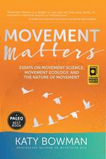 Movement Matters