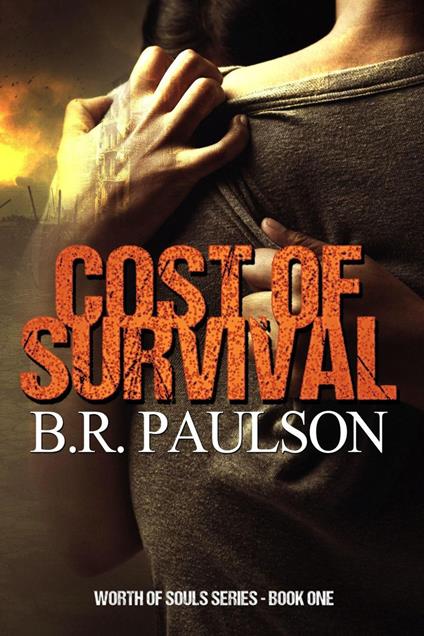 Cost of Survival - B.R. Paulson - ebook