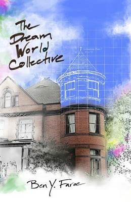 The Dream World Collective - Ben Y Faroe - cover