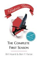 Hubris Towers: The Complete First Season - Bill Hoard,Ben Y Faroe - cover