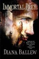 Immortal Prey - Diana Ballew - cover