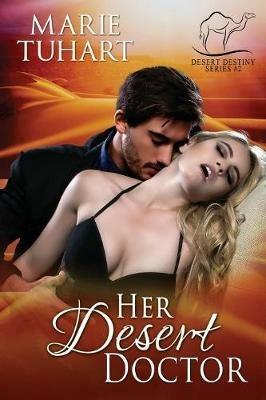Her Desert Doctor - Marie Tuhart - cover