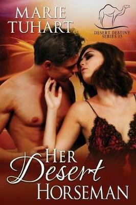 Her Desert Horseman - Marie Tuhart - cover