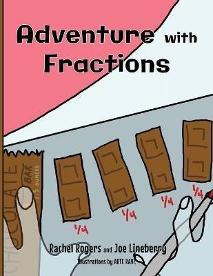 Adventure with Fractions - Rachel Rogers,Joe Lineberry - cover