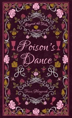 Poison's Dance: A Twelve Dancing Princesses Retelling - Tricia Mingerink - cover