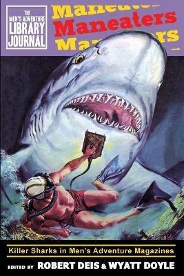 Maneaters: Killer Sharks in Men's Adventure Magazines - cover