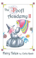 The Poof! Academy II: Fairy Tales