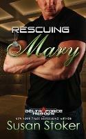 Rescuing Mary - Susan Stoker - cover