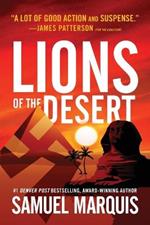 Lions of the Desert: A True Story of WWII Heroes in North Africa