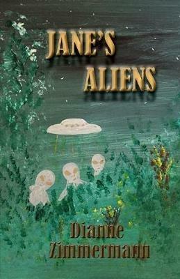 Jane's Aliens - Dianne Zimmermann - cover