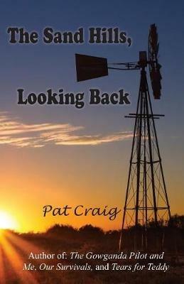 The Sand Hills, Looking Back - Pat Craig - cover