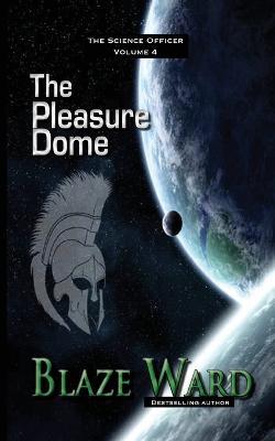 The Pleasure Dome - Blaze Ward - cover