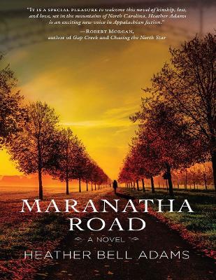 Maranatha Road - Heather Bell Adams - cover