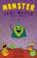 Monster Fart Wars: Farts vs. Boogers