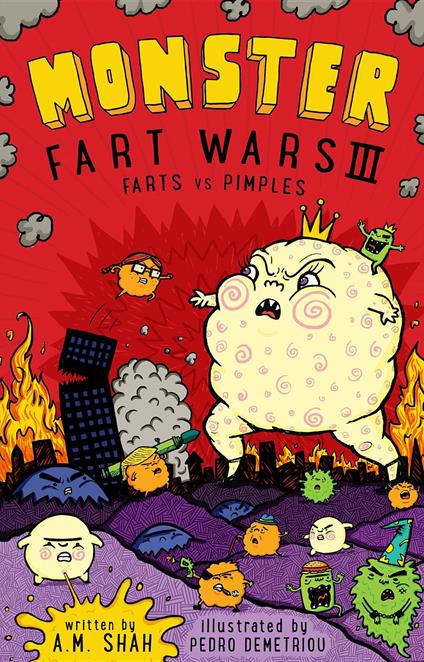 Monster Fart Wars III: Farts vs. Pimples - Shaham,Pedro Demetriou - ebook
