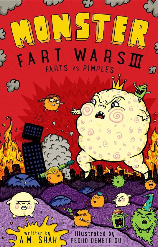 Monster Fart Wars III: Farts vs. Pimples - Shaham,Pedro Demetriou - ebook