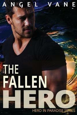 The Fallen Hero - Angel Vane - cover