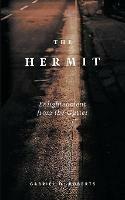 The Hermit: Enlightenment from the Gutter - Gabriel D Roberts - cover