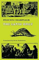 The Latin Orgy