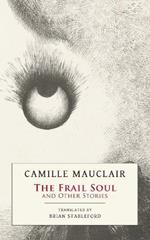 The Frail Soul: and Other Stories