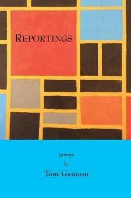 Reportings - Tom Gannon - cover