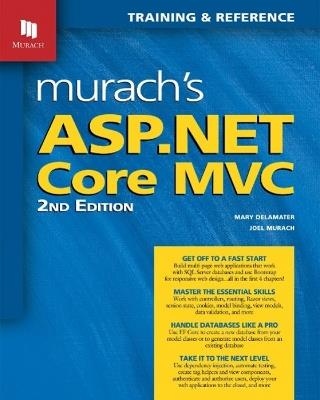 Murach's ASP.NET Core MVC (2nd Edition) - Joel Murach,Mary Delamater - cover