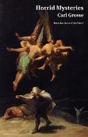 Horrid Mysteries (Jane Austen Northanger Abbey Horrid Novels) - Carl Grosse - cover