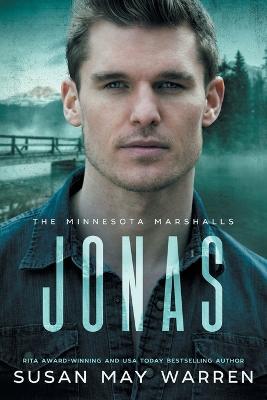 Jonas: A Minnesota Marshalls Novel LARGE PRINT Edition - Susan May Warren - cover