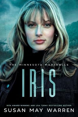 Iris: An athlete hero, forced proximity, international race to save lives! LARGE PRINT Edition - Susan May Warren - cover
