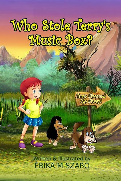 Who Stole Terry's Music Box? - Erika M Szabo,J. E. Rogers - ebook