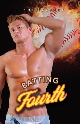 Batting Fourth - Linda Fausnet - cover